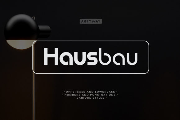Hausbau: A Minimalist Font for Sharper Campaigns