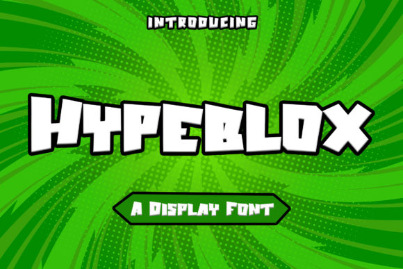 Hypeblox: A Display Font Built for Campaign Energy