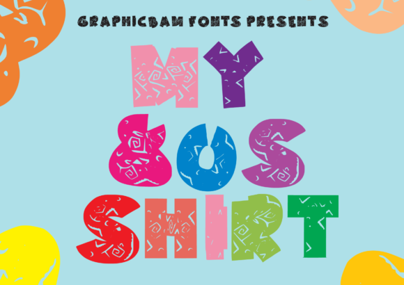 My 80s Shirt Font: A Playful Retro Boost for Your Brand