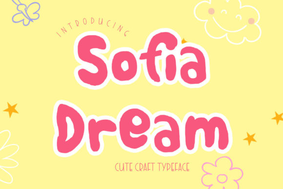 Sofia Dream: The Display Font Crafters Are Dreaming of
